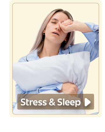Stress & Sleep
