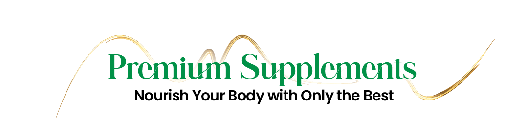 Premium Supplements