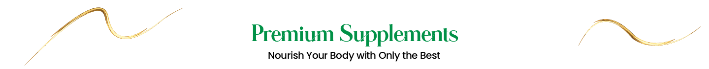 Premium Supplements