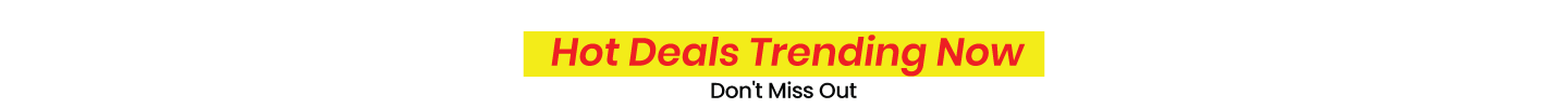 Hot Deals